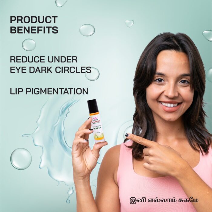 Lip & Under Eye  Roll-on for undereye Darkness removal & lip pigmentation - 10ml - Image 3